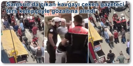 "Gazeteciyim" Demesine Rağmen Dinlenmedi